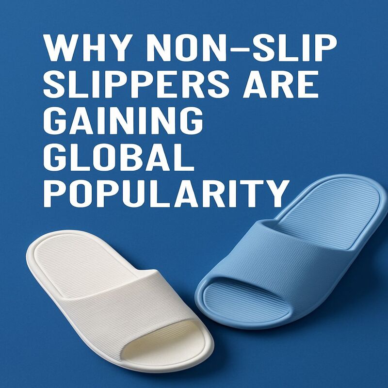 Top 5 Features Buyers Look for in High-Quality Slippers